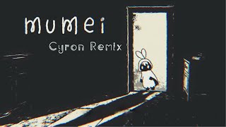 mumei(Cyron Remix) / Nanashi Mumei [#holo_remix]