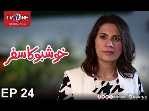 Khushboo ka Safar — Episode 24