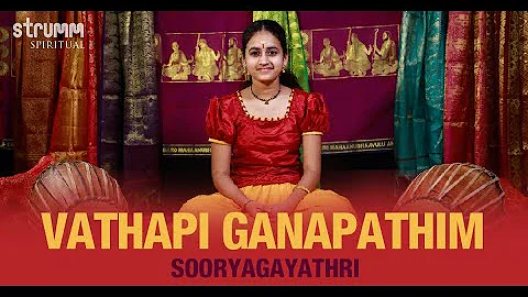 Vathapi Ganapathim I Sooryagayathri I Muthuswami Dikshitar