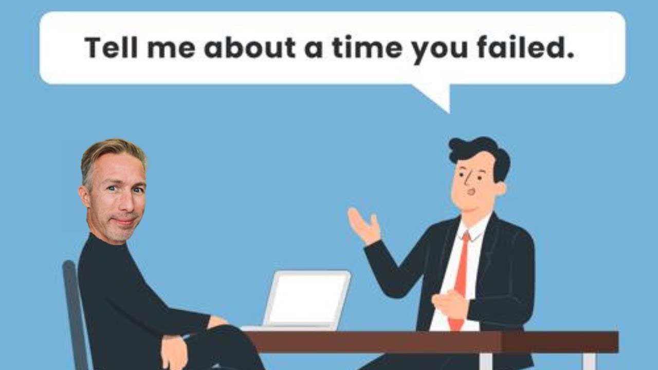 Tell Me About a Time You Failed Sample Answer YouTube