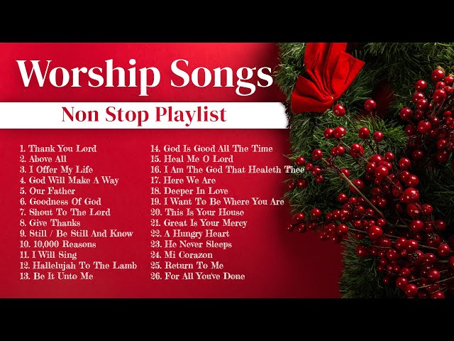 Worship Songs for Christmas 2023 Non Stop Playlist 