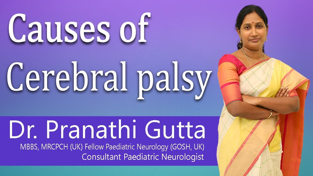 Hi9 | Causes of Cerebral Palsy | Dr Pranathi Gutta | Pediatric Neurologist