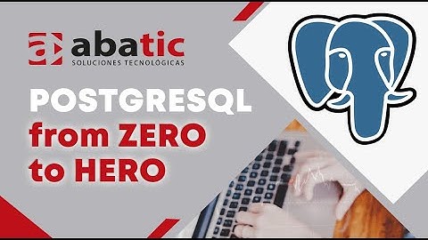 PostgreSQL Training From Zero to Hero 🐘