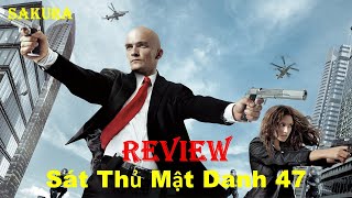 REVIEW PHIM SAT THU MAT DANH 47 HITMAN AGENT 47 SAKURA REVIEW