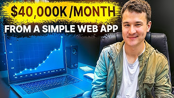$40K/Month From A Simple Web App!