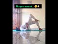 Yoga + Fun 😄Try it… feel it 💯👉 Follow for moreFunny + Useful Yoga Videos 💖** #mindfulyoga #followme