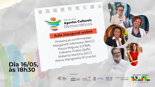 Aula Inaugural | Pesquisa-Ação Agentes Culturais Democráticos