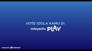 Indonesian Idol - Vote Idolamu Di Tokopedia Play