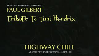 Paul Gilbert - Highway Chile (Tribute To Jimi Hendrix)
