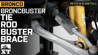 2021-2024 Bronco Broncbuster Tie Rod Busterbrace Set Review Install