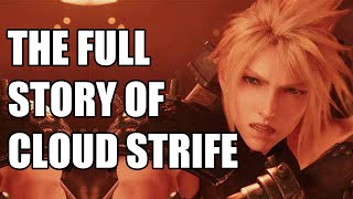 The Full Story of Cloud Strife (Part 2) - Before You Play Final Fantasy 7 Remake