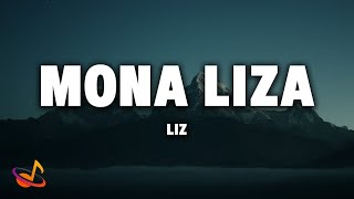 LIZ - MONA LIZA [Lyrics]