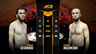 ACA YE 21: Дукваха Астамиров vs. Магомед Магомедов | Dukvakha Astamirov vs. Magomed Magomedov