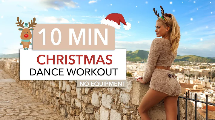 10 MIN CHRISTMAS DANCE WORKOUT - the quickest & ha...
