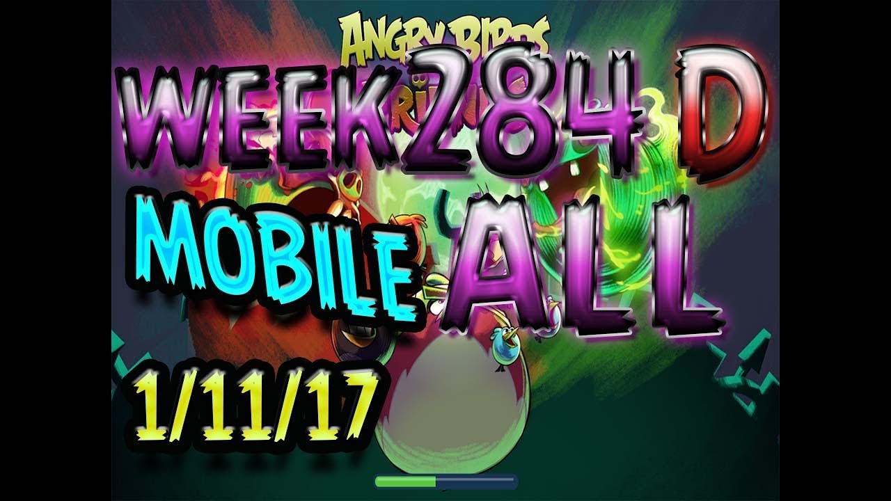 Angry Birds Friends Tournament All Levels Week 284-C MOBILE Highscore POWER-UP walkthrough