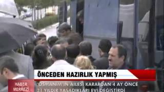 Osmanim Karardan 4 Ay Önce Hazirlik Yapmiş