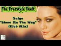 Saige show me the way club mix freestyle music