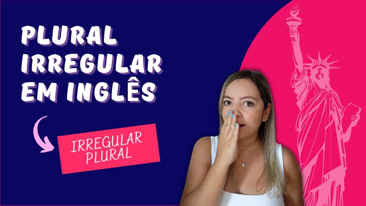Plural IRRegular em inglês