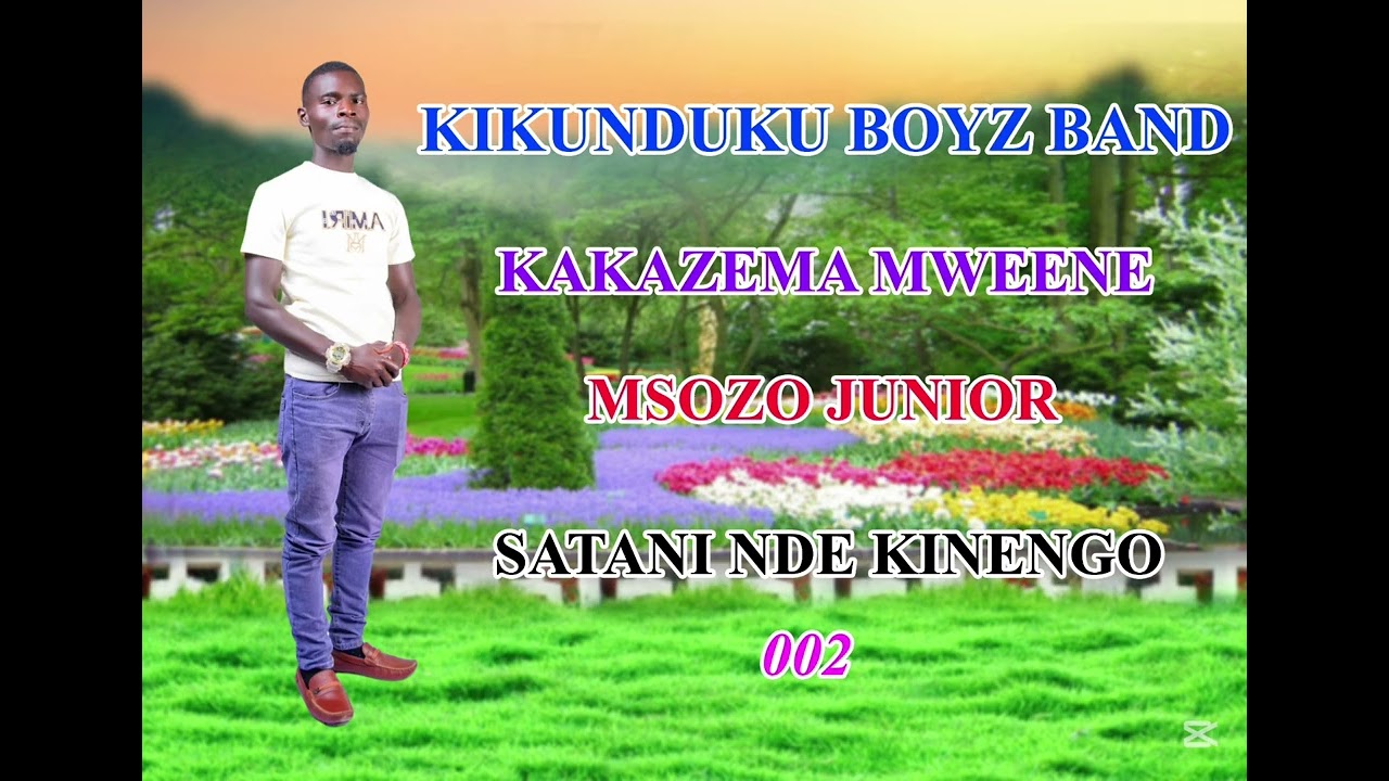 SATANI NDE KINENGO Official Audio By KIKUNDUKU BOYZ BAND KAKAZEMA MWEENE 