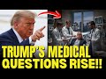 The SHOCKING Truth About Trump's Medical Condition