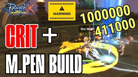 M.Pen + Crit Build Wizard Skills Combo And Stats - Ragnarok X Next Generation Guide