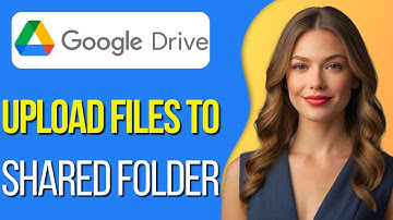How To Upload Files To a Shared Google Drive Folder | Step-by-Step Guide 2025
