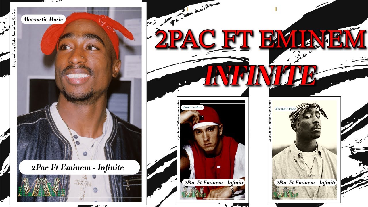 2Pac ft Eminem - Infinite | Legendary Collaboration - YouTube