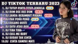 DJ TIKTOK TERBARU 2023 - DJ TUTUP PINTU TUTUP JENDELA x DJ DUM DEE DEE DUM FULL BASS JEDAG JEDUG