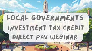 ITC Direct Pay Webinar Recording | May 20, 2026