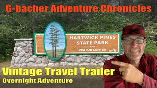 Hartwick Pines State Park Canned Ham Vintage Travel Trailer Adventure