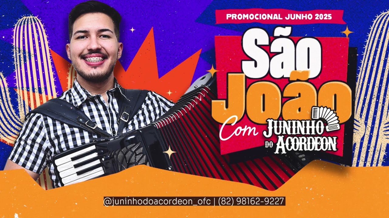 SÃO JOÃO COM JUNINHO DO ACORDEON | Junho 2025