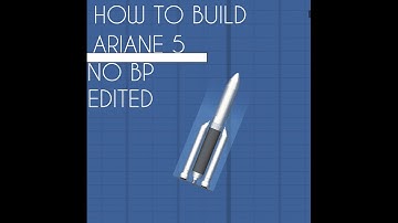 How To Build Ariane 5 In Space Flight Simulator | Version 1.5.6
