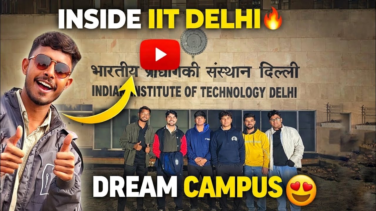 INSIDE IIT DELHI 🏛️ | The Ultimate Dream Campus Tour (2026 Edition) 🔥