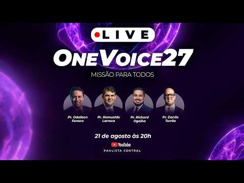 Onevoice27 - Missão Para Todos | Lançamento Paulista Central