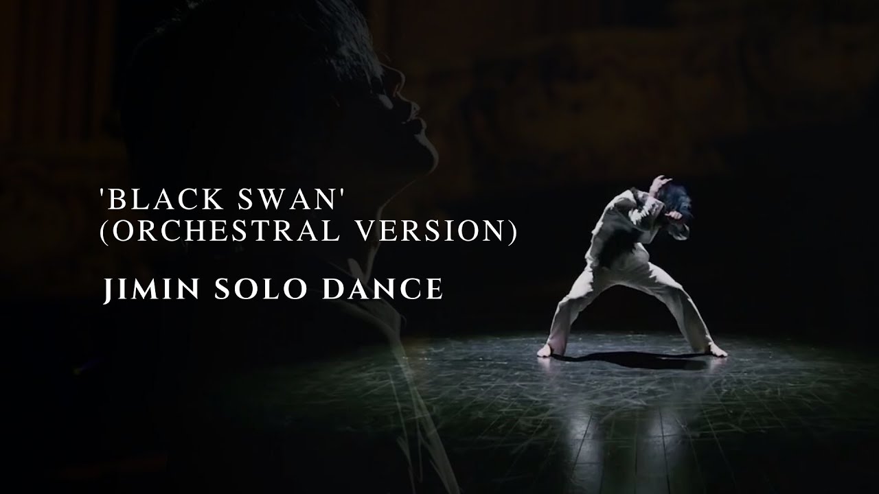 BTS 'Black Swan' (Orchestral Version) Jimin Solo Dance YouTube