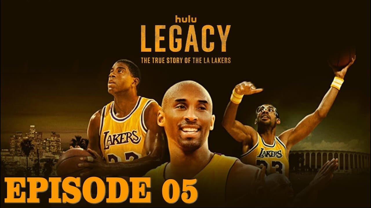 Legacy Episode 05 - The True Story of The LA Lakers