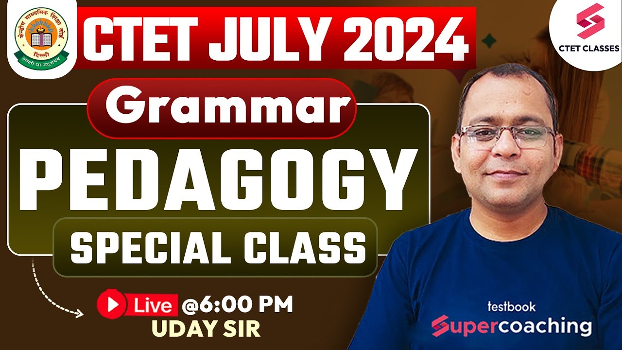 ENGLISH GRAMMAR & PEDAGOGY For CTET JULY 2024 | CTET ENGLISH PEDAGOGY ...