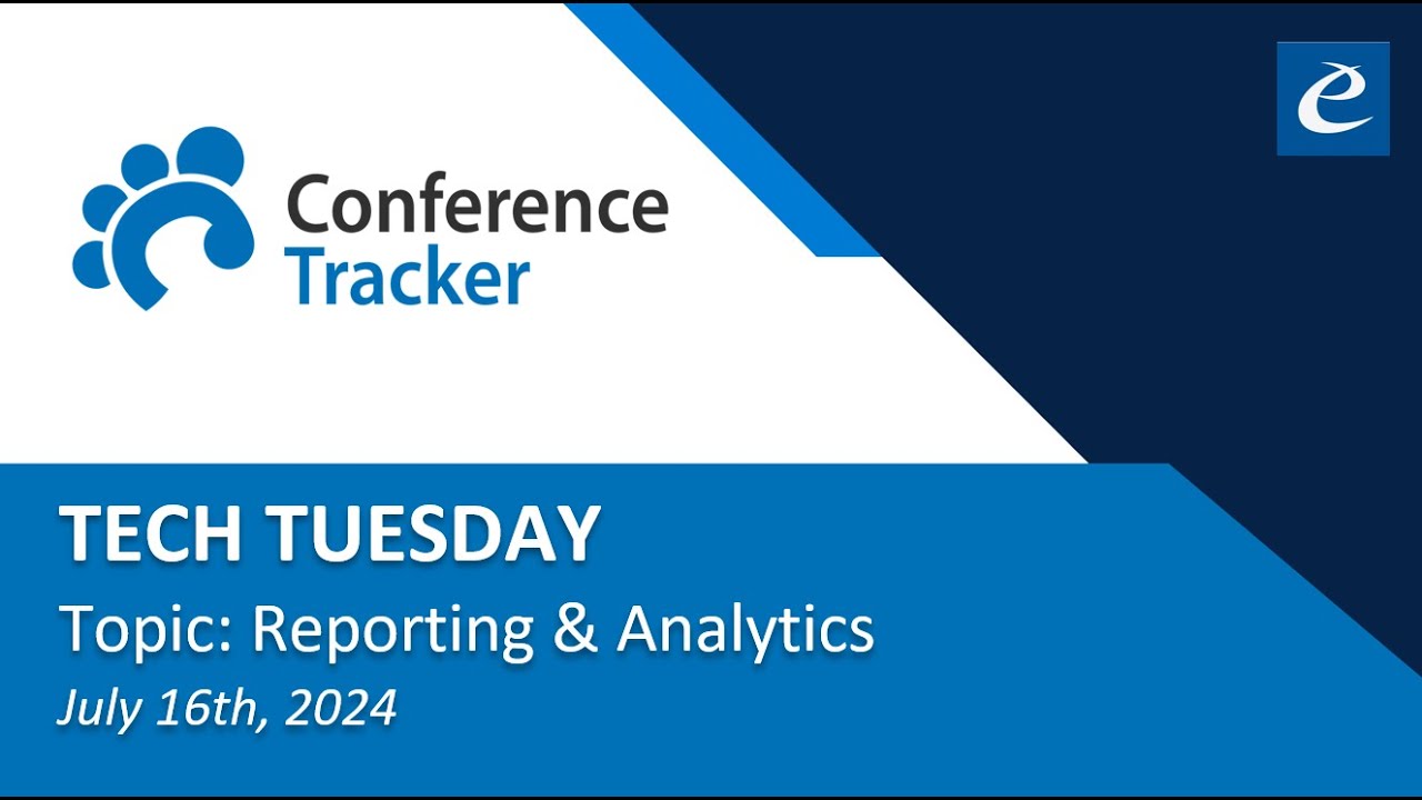 Conference Tracker Tech Tuesday: Reporting & Analytics