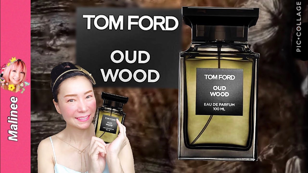Tom Ford Oud Wood รีวิวน้ำหอมผู้ชาย ผู้หญิงunisex EDP Private Blend