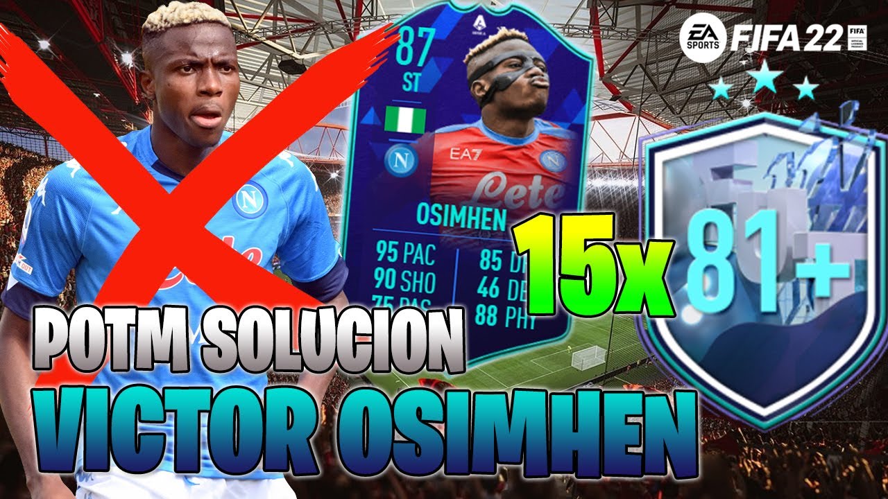 ⚡️ OSIMHEN 87 POTM | Player pick 15x81+ EN FIFA 22