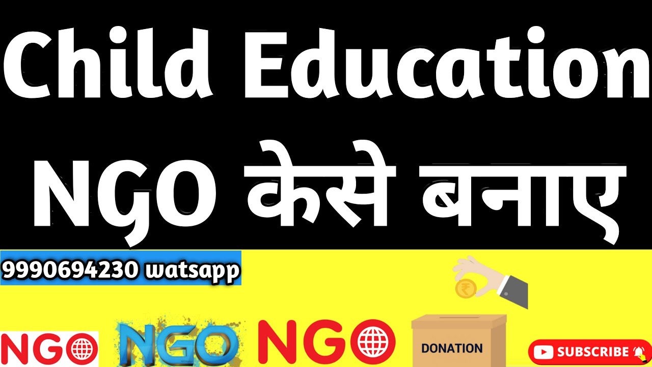How to Start Ngo for Child Education India - YouTube