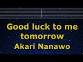 KaraokeтЩм Good Luck To Me Tomorrow Akari Nanawo уАРNo Guide MelodyуАС Instrumental Lyric Romanized KaraokeтЩм Good Luck To Me Tomorrow Akari Nanawo уАРNo Guide MelodyуАС Instrumental Lyric Romanized