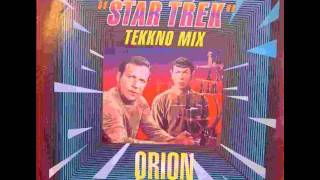Orion - Star Trek (Tekkno Mix) 1992