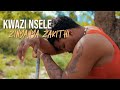 KWAZI NSELE - ZINYANYA ZAKITHI [Official Music video]