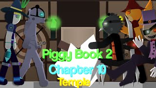 Piggy Book 2 | Chapter 10 | Temple Escape | Sticknodes animation