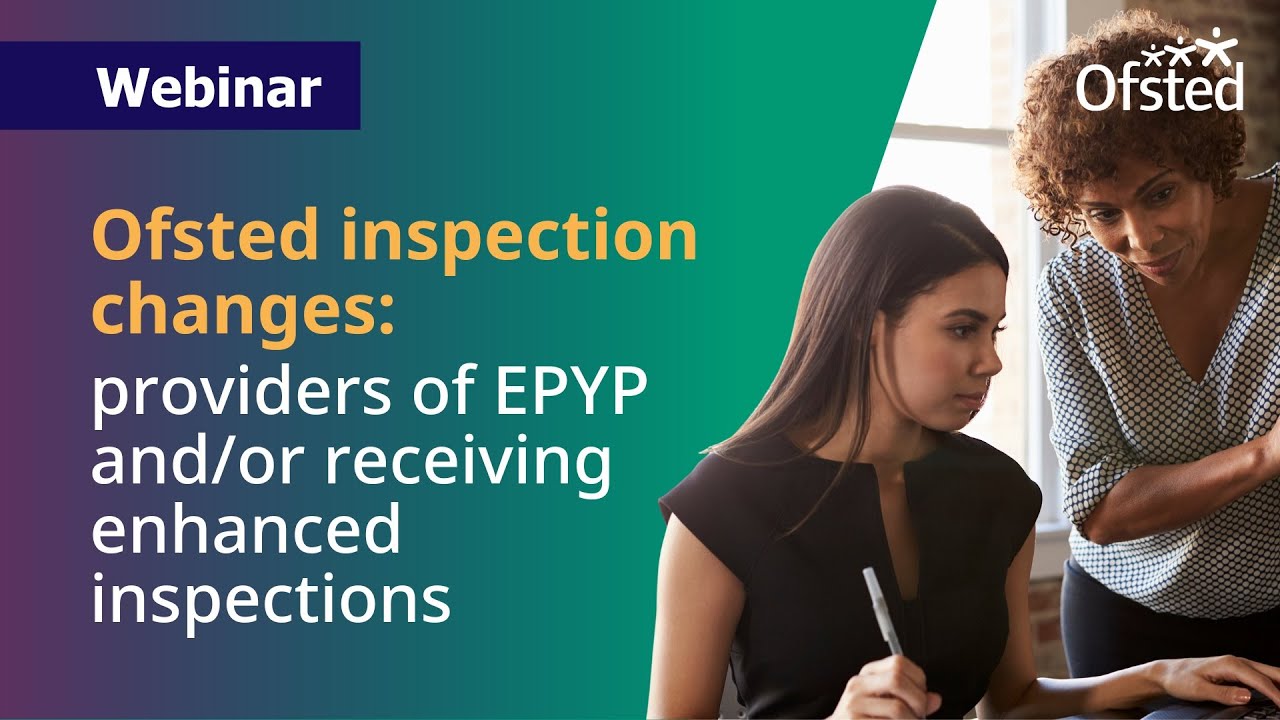 Ofsted inspection framework: FE and skills providers of EPYP and/or ...