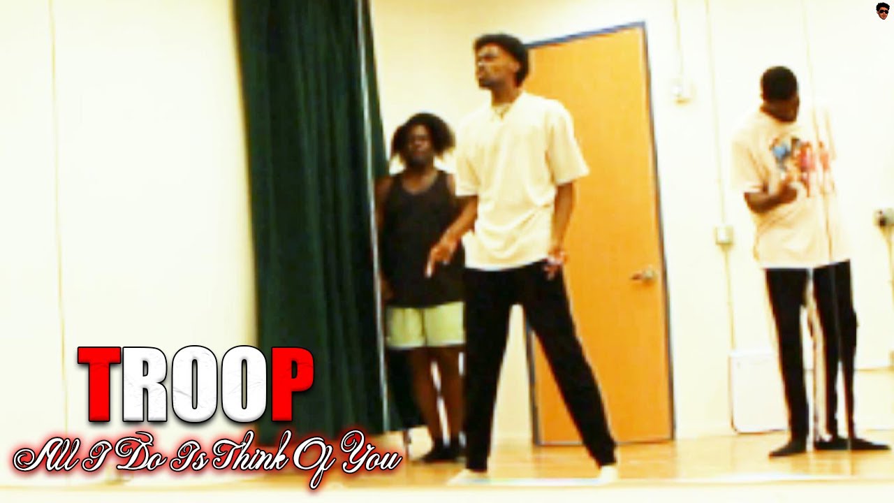 Troop all i do is think of you dance tribute youtube