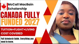 Don't Miss This Deadline | No Application Fee | No IELTS | Fully Funded McCall MacBain Scholarship