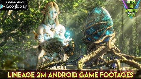LINEAGE 2M Android Game Footages || HD Android Game