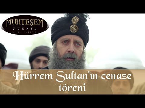 Muhteşem Yüzyıl 135. Bölüm - Hürrem Sultan Cenaze Töreni